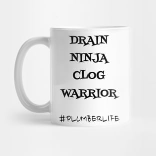 Drain Ninja Clog Warrior Mug